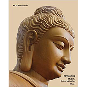 BOOK REVIEW: Sanford, Kalyānamitra: A Model for Buddhist Spiritual Care
