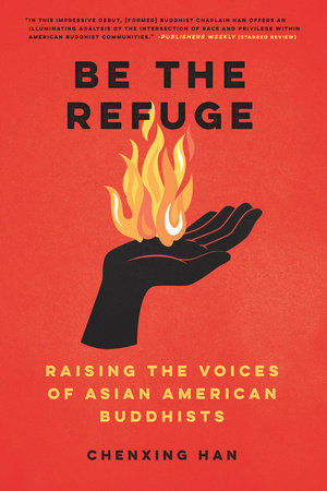 BOOK REVIEW: Han, Be the Refuge: Raising the Voices of Asian American Buddhists